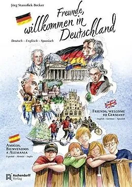 E-Book (pdf) Freunde, Willkommen in Deutschland von Jörg Stanoßek-Becker