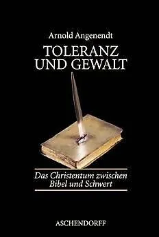 E-Book (epub) Toleranz und Gewalt von Arnold Angenendt
