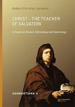 E-Book (pdf) Christ - The Teacher of Salvation von Anders-Christian Jacobsen