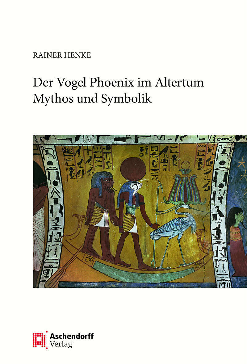 Der Vogel Phönix im Altertum