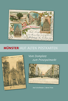 Fester Einband Münster auf alten Postkarten von Axel Schollmeier, Bernd Thier