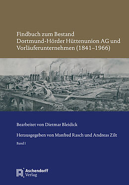 Fester Einband Findbuch zum Bestand Dortmund-Hörder Hüttenunion AG und Vorläuferunternehmen (18411966) von 