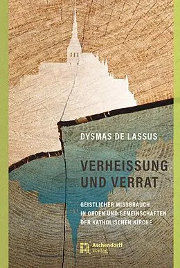 E-Book (epub) Verheissung und Verrat von Dysmas De Lassus