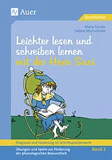Geheftet Diagnose und Förderung im Schriftspracherwerb, Leichter lesen und schreiben lernen mit der Hexe Susi von Maria Forster, Sabine Martschinke