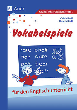 Geheftet Vokabelspiele für den Englischunterricht in der Grund- und Hauptschule von Almuth Bartl