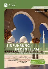 Kartonierter Einband Einführung in den Islam von Bianca Tischler