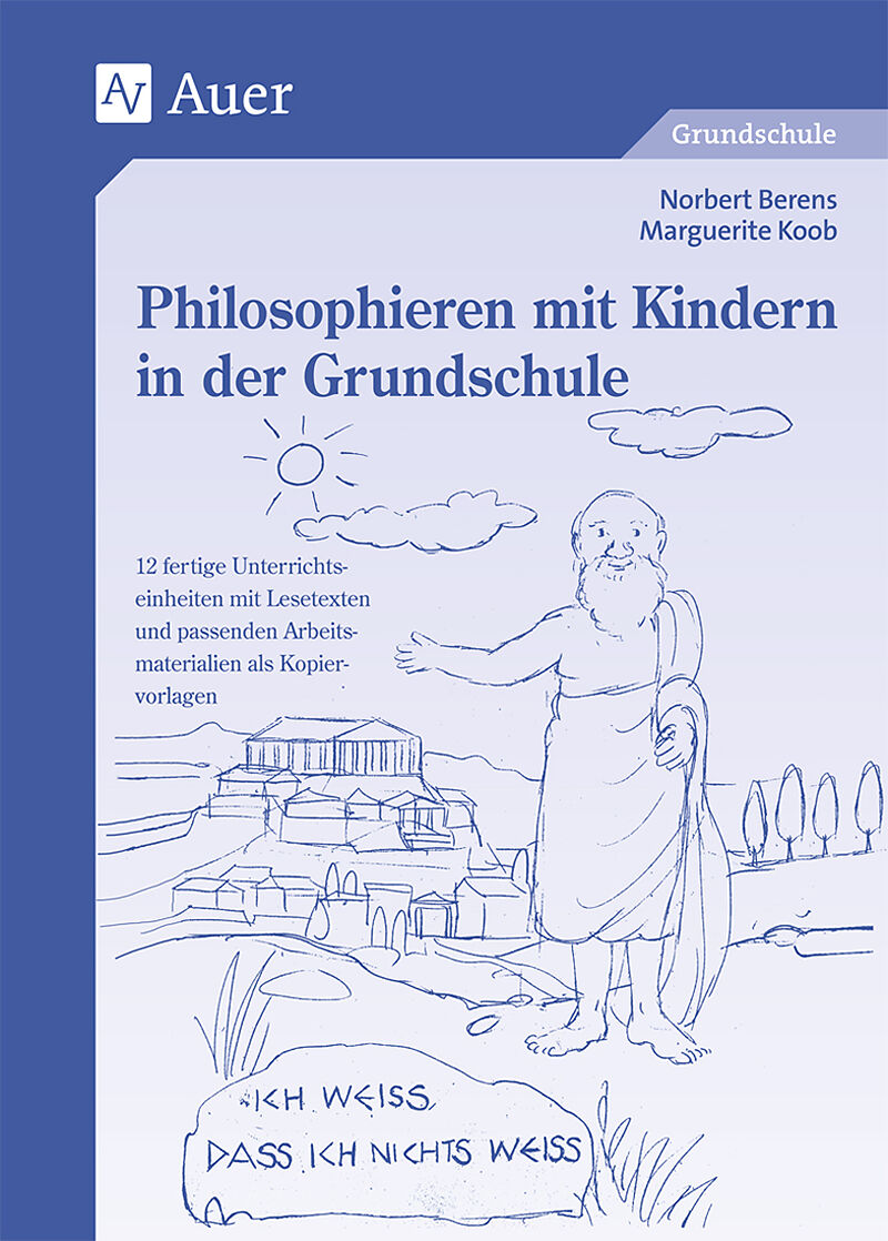 Philosophieren Mit Kindern In Der Grundschule Norbert Berens Marguerite Koob Buch Kaufen Ex Libris