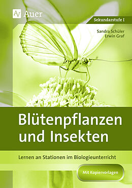 Geheftet Blütenpflanzen und Insekten von Erwin Graf, Sandra Kenk
