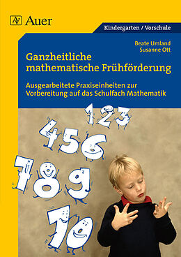 Agrafé Ganzheitliche mathematische Frühförderung für Vorschulkinder de Susanne Ott, Beate Umland