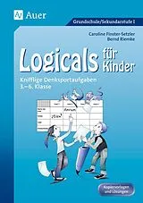 Geheftet Logicals für Kinder von Caroline Finster-Setzler, Bernd Riemke