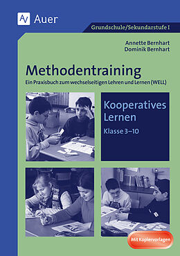 Geheftet Methodentraining: Kooperatives Lernen von Annette Bernhart, Dominik Bernhart