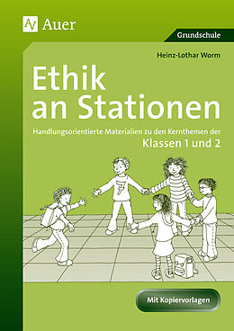 Kartonierter Einband Ethik an Stationen 1/2 von Heinz-Lothar Worm