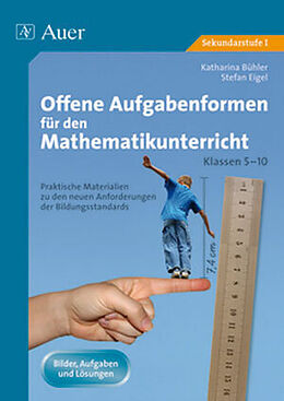 Geheftet Offene Aufgabenformen f. d. Mathematikunterricht 1 von Katharina Bühler, Stefan Eigel