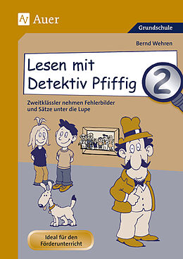 Geheftet Lesen mit Detektiv Pfiffig, Klasse 2 von Bernd Wehren