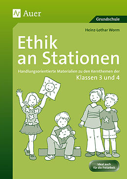 Geheftet Ethik an Stationen 3/4 von Heinz-Lothar Worm