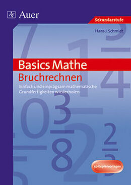 Geheftet Basics Mathe: Bruchrechnen von Hans J. Schmidt