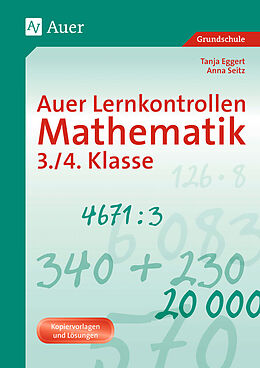 Geheftet Auer Lernkontrollen Mathematik, Klasse 3/4 von Tanja Eggert, Anna Seitz