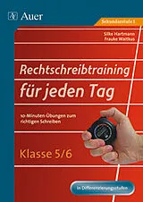 Geheftet Rechtschreibtraining für jeden Tag, Klasse 5/6 von Silke Hartmann, Frauke Waitkus