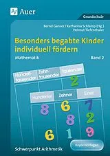 Kartonierter Einband (Kt) Begabte Kinder individuell fördern, Mathe Band 2 von H.Tiefenthaler