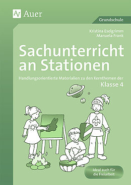 Kartonierter Einband Sachunterricht an Stationen 4 von Kristina Eselgrimm, Manuela Leitzig