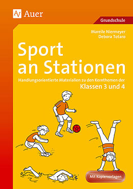 Geheftet Sport an Stationen 3/4 von Mareile Niermeyer, Debora Totaro