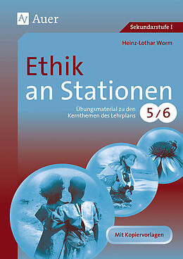 Kartonierter Einband Ethik an Stationen 5-6 von Heinz-Lothar Worm