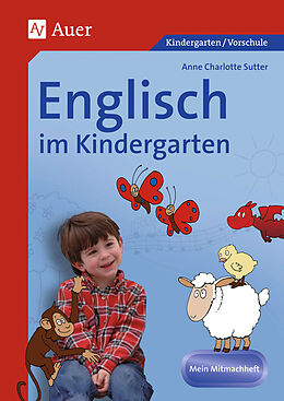 Geheftet Englisch im Kindergarten von Anne Charlotte Sutter