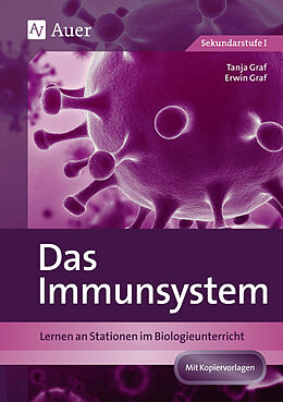 Kartonierter Einband Das Immunsystem von Tanja Graf, Erwin Graf