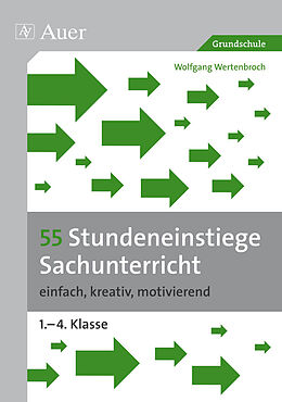 Geheftet 55 Stundeneinstiege Sachunterricht von Wolfgang Wertenbroch