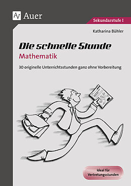 Kartonierter Einband Die schnelle Stunde Mathematik von Katharina Bühler