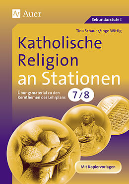 Geheftet Katholische Religion an Stationen von Tina Schauer, Inge WIttig