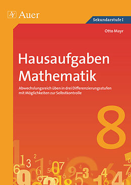 Geheftet Hausaufgaben Mathematik Klasse 8 von Otto Mayr