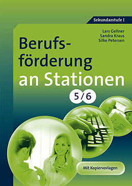 Geheftet Berufsförderung an Stationen 5-6 von Lars Gellner, Silke Petersen, Sandra Kraus