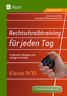 Geheftet Rechtschreibtraining für jeden Tag Klasse 9/10 von Susanne Günther, Franziska Schlamp-Diekmann