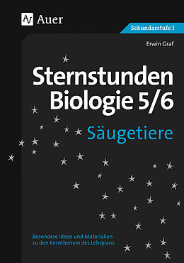 Geheftet Sternstunden Biologie, Klasse 5/6 von Erwin Graf