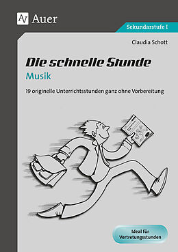 Geheftet Die schnelle Stunde Musik von Claudia Schott