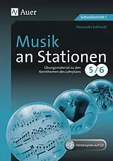 Kartonierter Einband Musik an Stationen 5-6 von Alexander Eckhardt