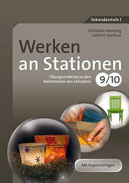 Geheftet Werken an Stationen Klasse 9-10 von Christian Henning, Cathrin Spellner