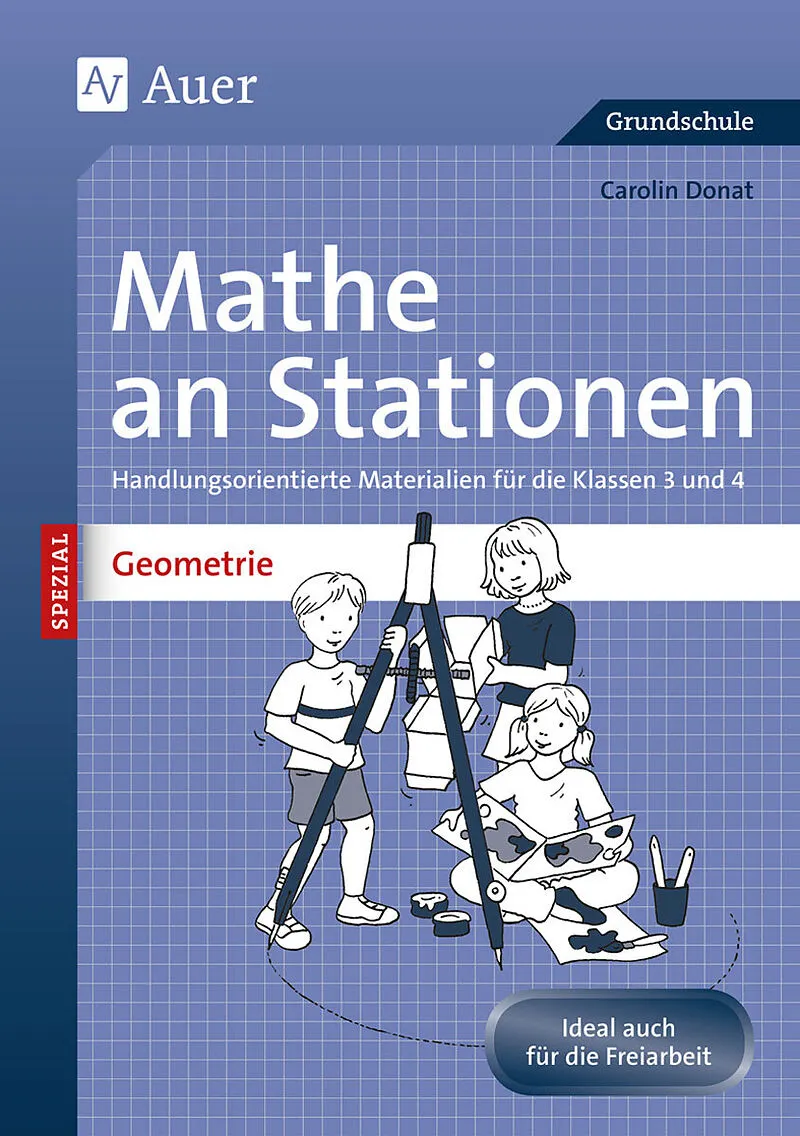 Mathe an Stationen Spezial: Geometrie 3/4