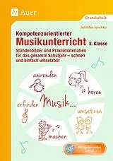 Set mit div. Artikeln (Set) Kompetenzorientierter Musikunterricht 3. Klasse von Jennifer Joschko