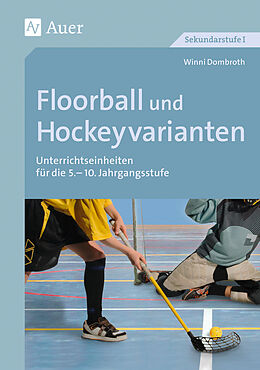 Geheftet Floorball und Hockeyvarianten von Winni Dombroth