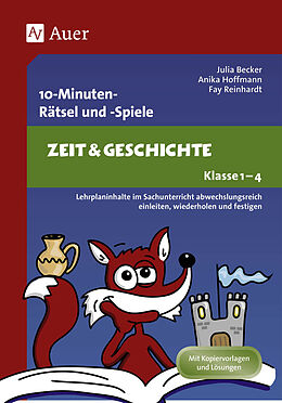 Agrafé 10-Minuten-Rätsel und -Spiele Zeit &amp; Geschichte de Julia Becker, Anika Hoffmann, Fay Reinhardt