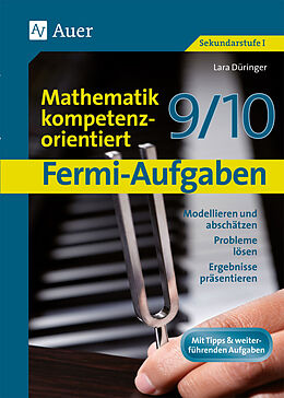 Geheftet Fermi-Aufgaben-Mathematik kompetenzorientiert 9/10 von Lara Düringer