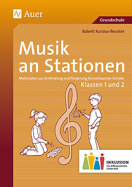 Geheftet Musik an Stationen Inklusion 1/2 von Babett Kurzius-Beuster