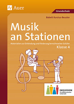 Geheftet Musik an Stationen Inklusion 4 von Babett Kurzius-Beuster