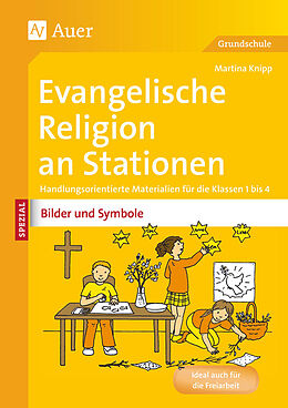 Geheftet Ev. Religion an Stationen Spezial Bilder &amp; Symbole von Martina Knipp