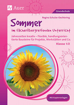 Geheftet Sommer im fächerübergreifenden Unterricht 1-2 von Regina Schulze-Oechtering