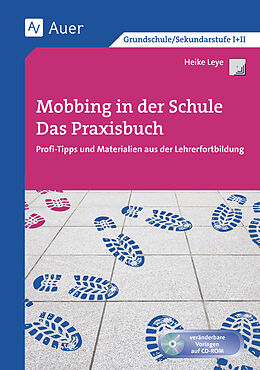 Set mit div. Artikeln (Set) Mobbing in der Schule - Das Praxisbuch von Heike Leye