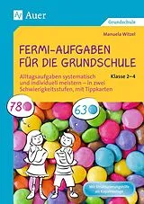 Geheftet Fermi-Aufgaben für die Grundschule - Klasse 2-4 von Manuela Witzel