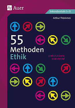 Geheftet 55 Methoden Ethik von Arthur Thömmes